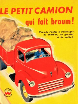 Le petit camion qui fait broum !