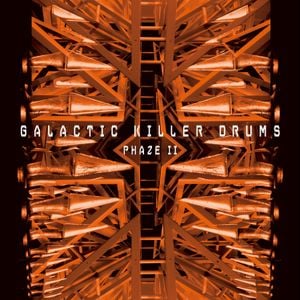 Galactic Killer Drums Phaze II