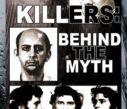 image-https://media.senscritique.com/media/000018396089/0/killers_behind_the_myth.jpg