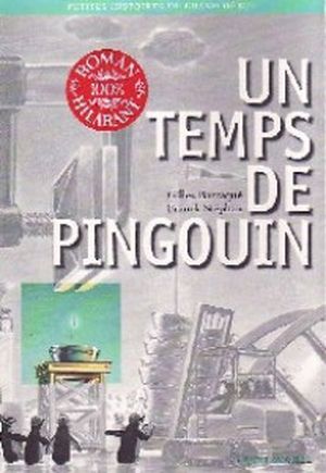 Un temps de pingouin