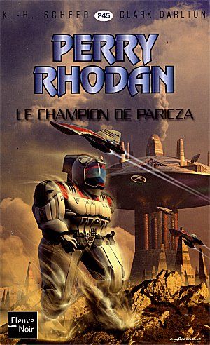 Le champion de Paricza (Perry Rhodan, tome 245)