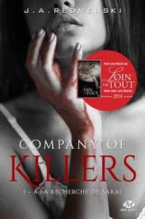 Company of Killers, Tome 1 : À la recherche de Sarai