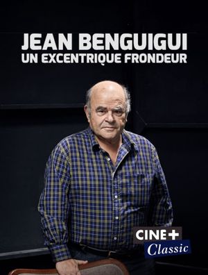 Jean Benguigui, un excentrique frondeur
