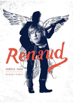 Renaud: Phénix Tour