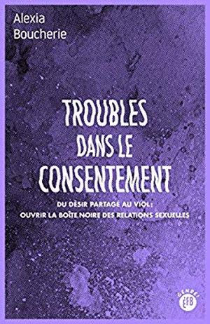 Troubles dans le consentement