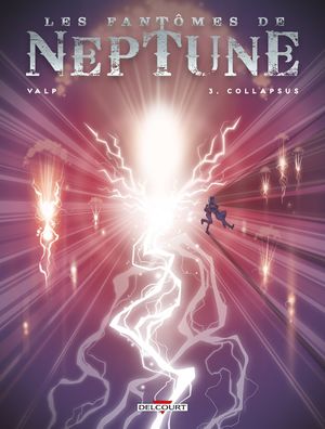 Collapsus - Les Fantômes de Neptune, tome 3