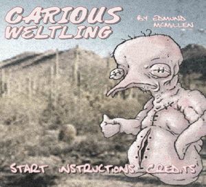 Carious Weltling