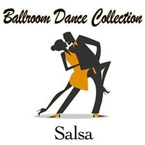 Ballroom Dance Collection: Salsa