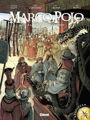 À la cour du grand Khan - Marco Polo, tome 2