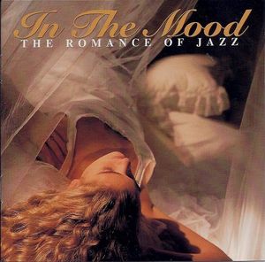 In the Mood: Romance of Jazz