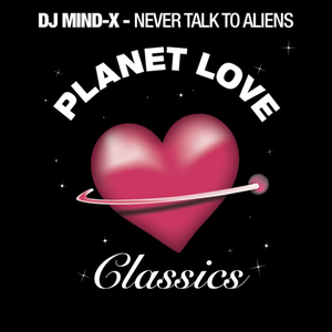 Never Talk To Aliens (Single)