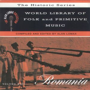 World Library of Folk and Primitive Music, Volume XVII: Romania