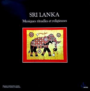 Sri Lanka : Musiques rituelles et religieuses
