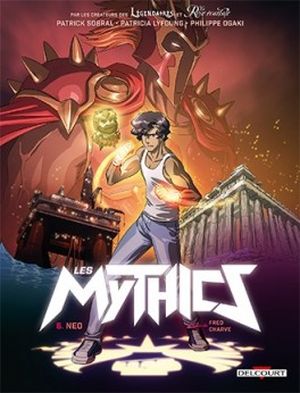 Neo - Les Mythics, tome 6