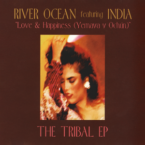 Love & Happiness (Yemaya Y Ochún) [The Tribal EP] (Single)