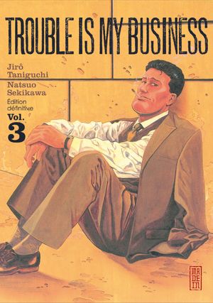 Trouble Is My Business, tome 3