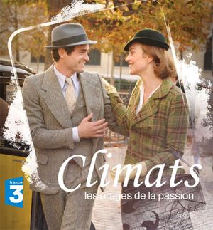 climats les orages de la passion