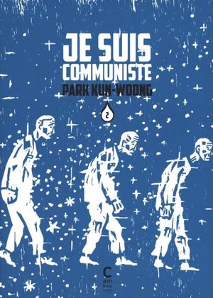 Je suis communiste, tome 2