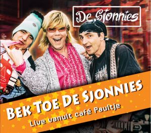 Bek Toe De Sjonnies (Live)