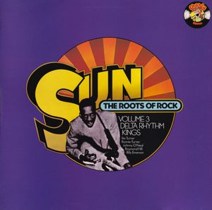 Sun - The Roots of Rock, Volume 3: Delta Rhythm Kings