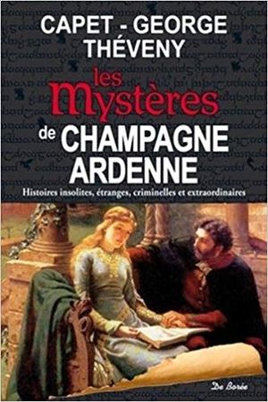Les mystères de Champagne Ardenne