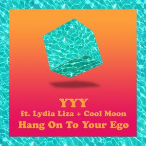 Hang on to Your Ego (Single)