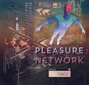 Pleasure Network Selections, Vol. 1