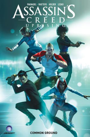 Assassin's Creed: Uprising Volume 1: Common Ground