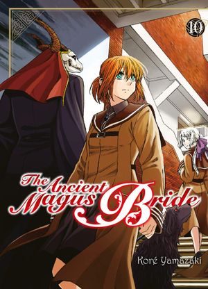 The Ancient Magus Bride, tome 10