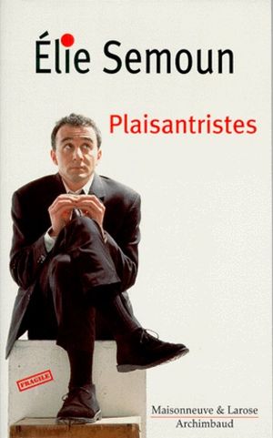 Plaisantristes