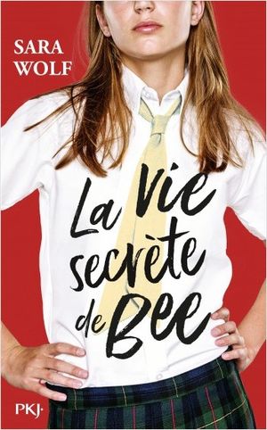 La vie secrète de Bee