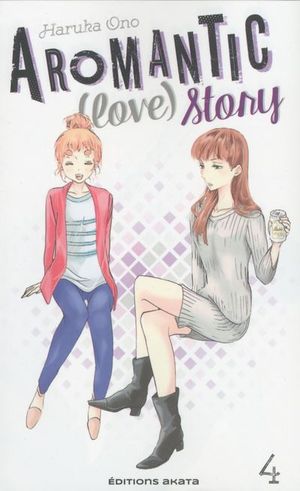 Aromantic (love) story, tome 4
