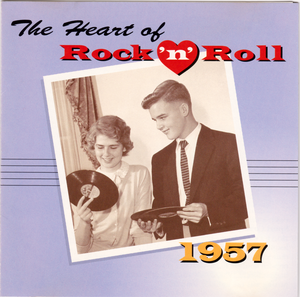 The Heart of Rock ’n’ Roll: 1957