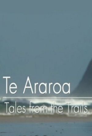 Te Araroa: Tales from the Trails