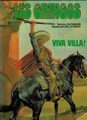 Viva Villa - Les Gringos, tome 2