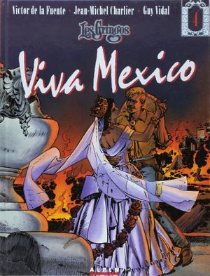 Viva Mexico - Les Gringos, tome 4