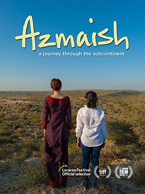 Azmaish: A Journey Through the Subcontinent