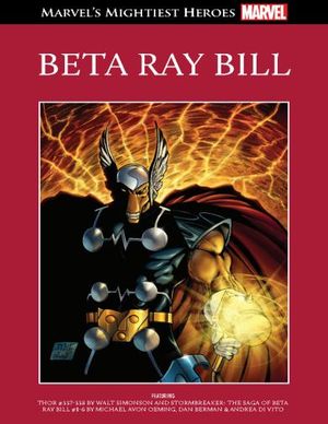 Beta Ray Bill - Le Meilleur des super-héros Marvel, tome 83