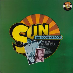 Sun - The Roots of Rock, Volume 6: Sunset Soul