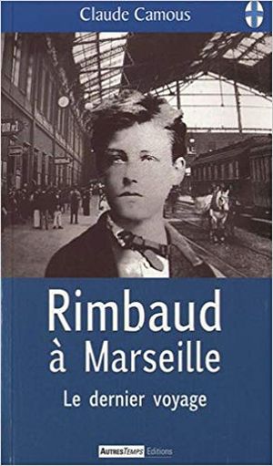 Rimbaud à Marseille