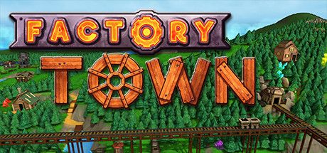 Factory town обзор