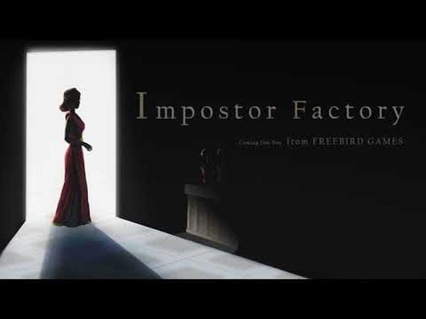 Impostor Factory