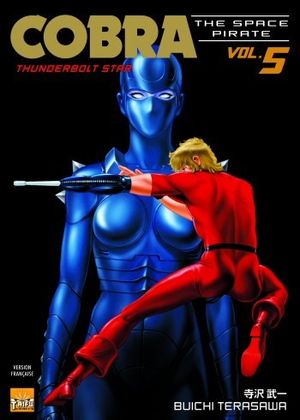 Thunderbolt Star - Cobra The Space Pirate (Taifu Comics), tome 5