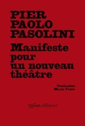 Manifeste pour un nouveau théâtre