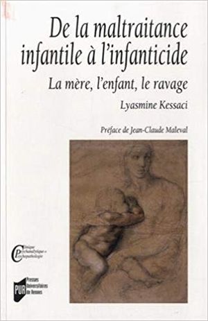 De la maltraitance infantile à l’infanticide