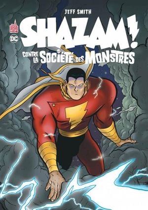 Shazam ! : Contre la Société des Monstres