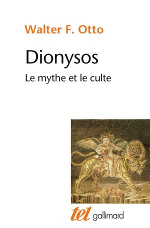Dionysos - Le mythe et le culte