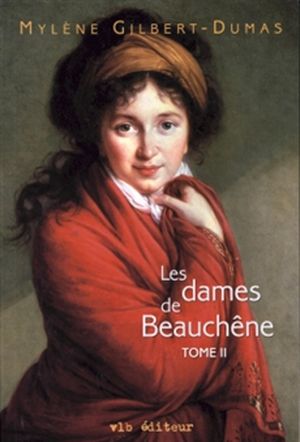 Les dames de Beauchêne, tome 2