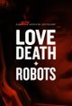 Affiche Love, Death & Robots