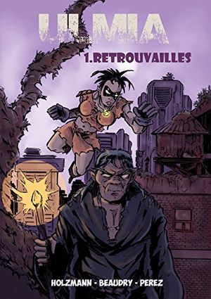 Ulmia : 1 - Les Retrouvailles